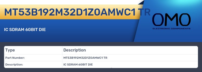 MT53B192M32D1Z0AMWC1 TR