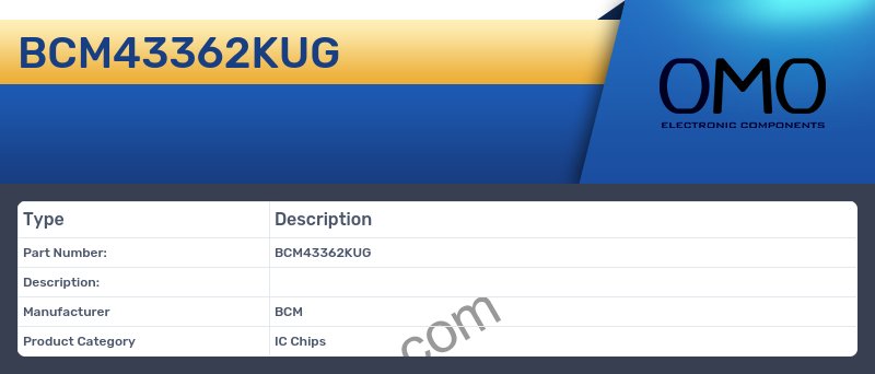 BCM43362KUG