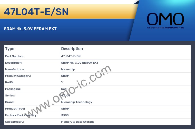 47L04T-E/SN