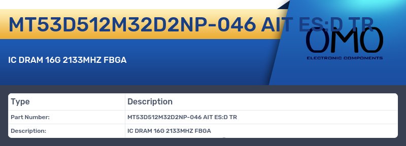 MT53D512M32D2NP-046 AIT ES:D TR